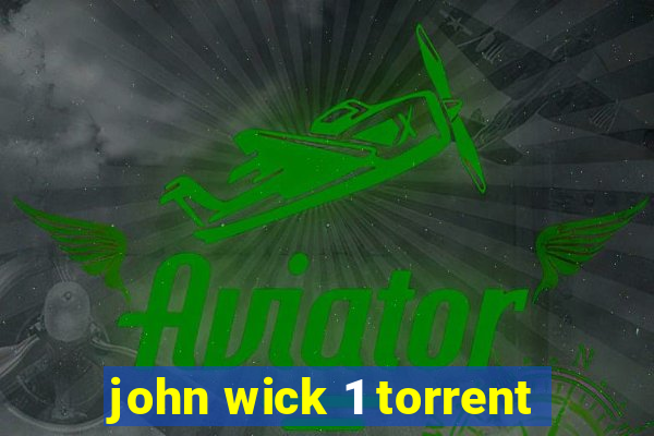 john wick 1 torrent